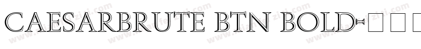 CaesarBrute BTN Bold字体转换
